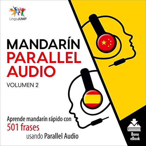 Mandarín Parallel Audio - Aprende mandarín rápido con 501 frases usando Parallel Audio - Volumen 12 [Mandarin Parallel Audio - Learn Fast Mandarin with 501 Phrases Using Parallel Audio - Volume 12] by Lingo Jump