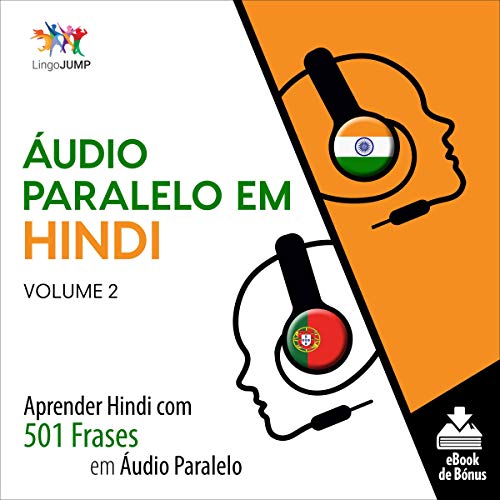 Áudio Paralelo em Hindi by Lingo Jump
