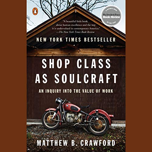 Shop Class as Soulcraft