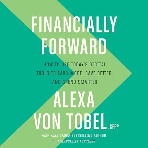 Financially Forward by Alexa von Tobel