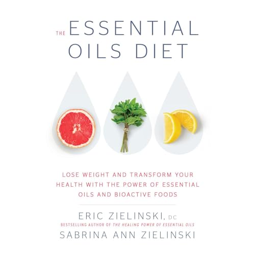 The Essential Oils Diet