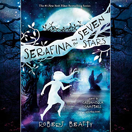 Serafina and the Seven Stars by Robert Beatty