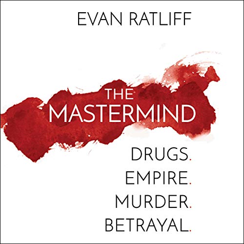 The Mastermind by Evan Ratliff