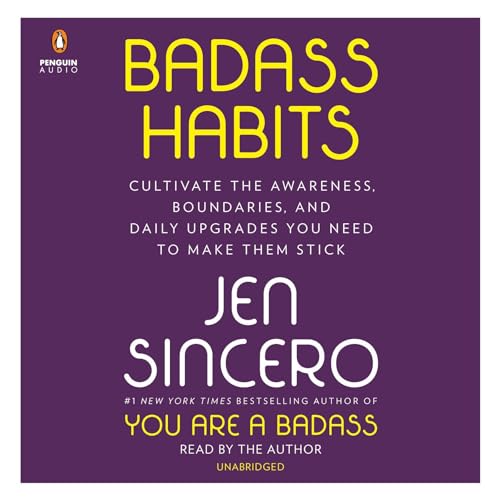 Badass Habits by Jen Sincero