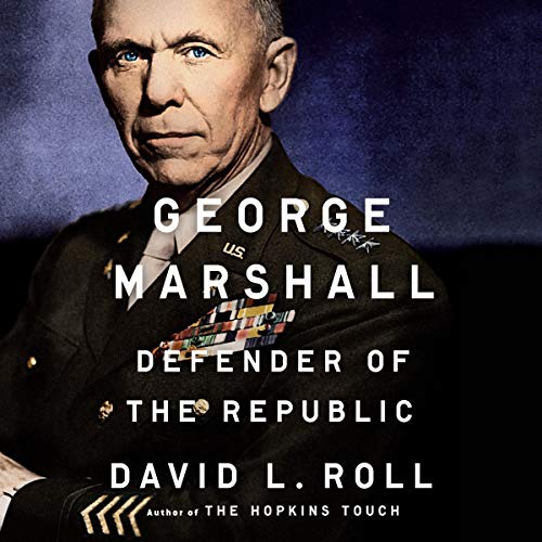 George Marshall by David L. Roll