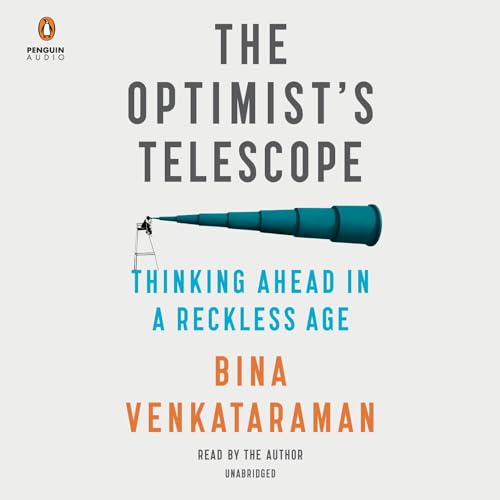 The Optimist's Telescope by Bina Venkataraman