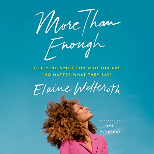 More Than Enough by Elaine Welteroth