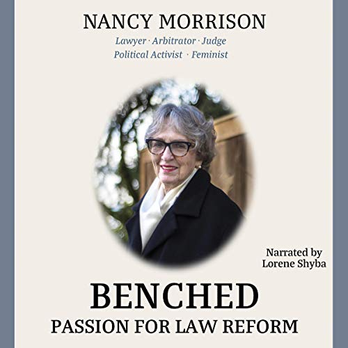Benched by Hon. Nancy Morrison