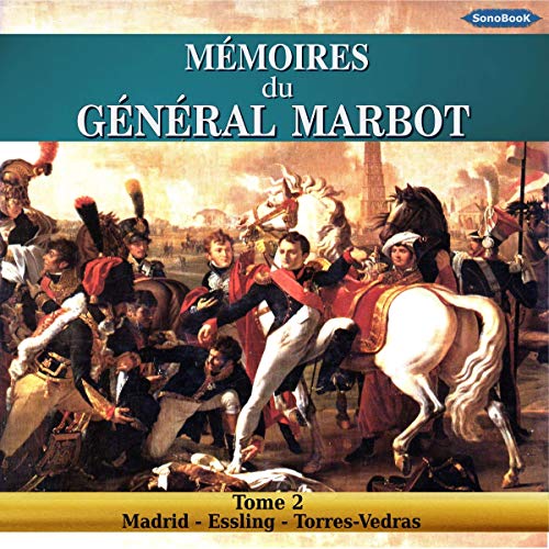 Mémoires du Général Marbot 2