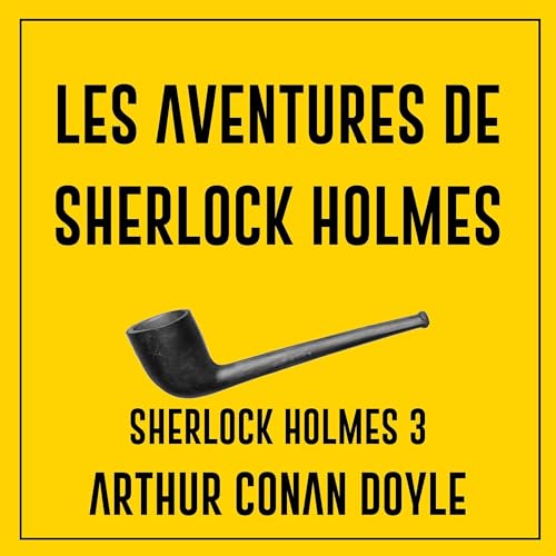 Les aventures de Sherlock Holmes