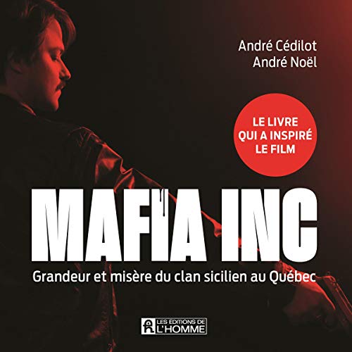 Mafia inc. (French Edition) by André Cédilot