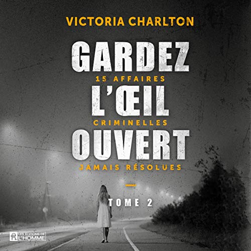 Gardez l'oeil ouvert - Tome 2 [Keep Your Eyes Open, Book 2]