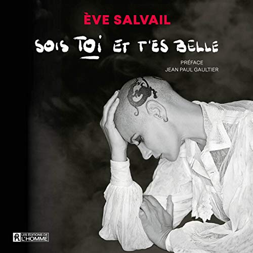Sois toi et t'es belle [Be You and You Are Beautiful] by Ève Salvail