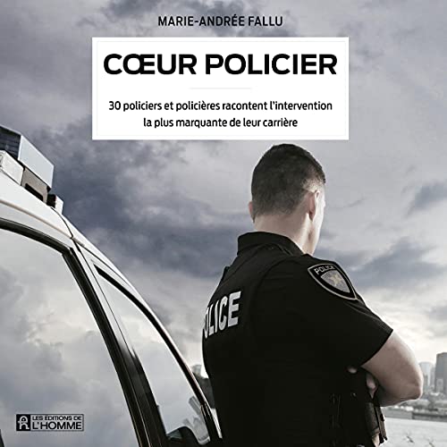 Coeur policier [Police Heart]