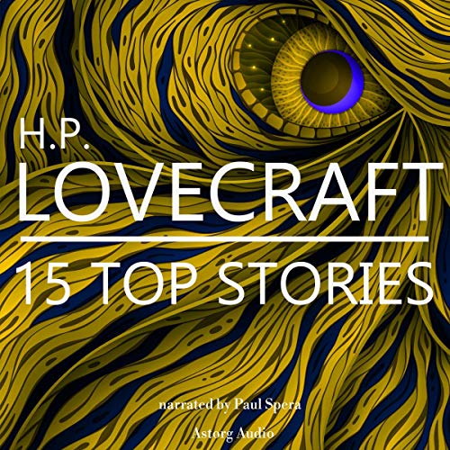15 Top Stories by H. P. Lovecraft by H. P. Lovecraft