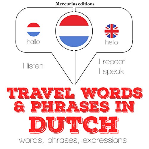 Travel words and phrases in Dutch