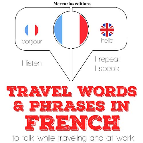 Travel words and phrases in French