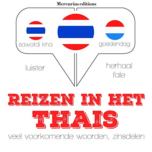 Reizen in het Thais by J. M. Gardner