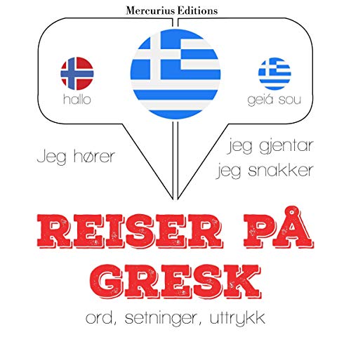 Reiser på gresk by J. M. Gardner