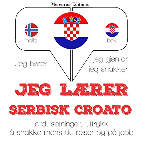 Jeg lærer serbisk croato by J. M. Gardner