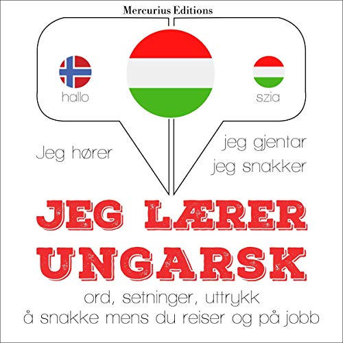 Jeg lærer ungarsk by J. M. Gardner