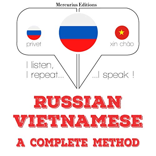 Russian - Vietnamese. A complete method