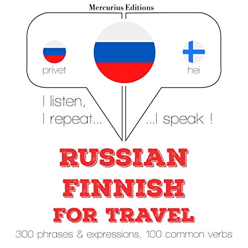 Russian - Finnish. For travel