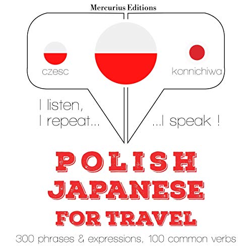 Polish - Japanese. For travel