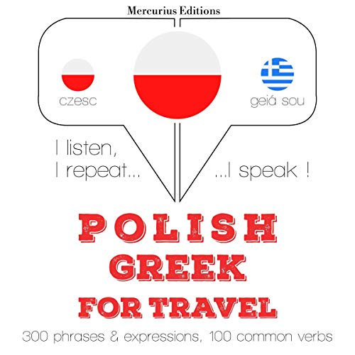 Polish - Greek. For travel