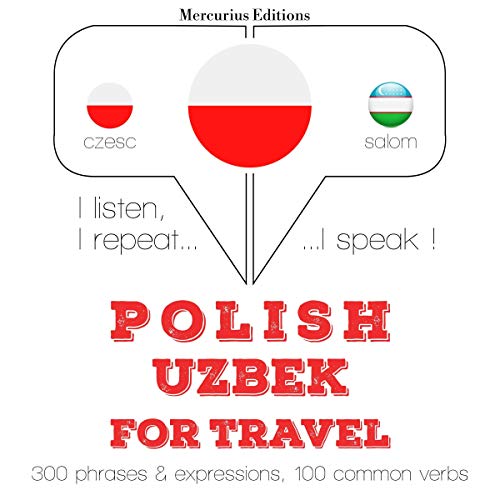 Polish - Uzbek. For travel