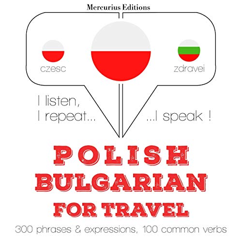 Polish - Bulgarian. For travel