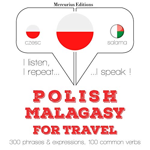 Polish - Malagasy. For travel
