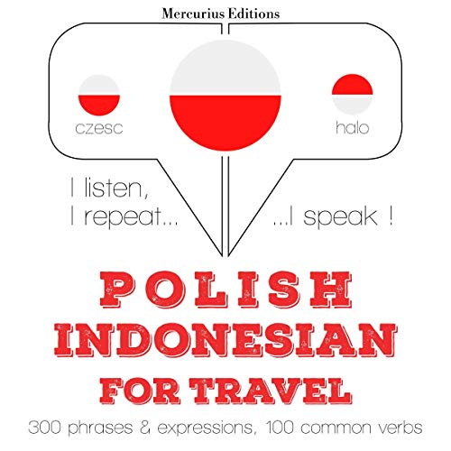 Polish - Indonesian. For travel