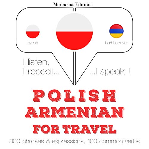 Polish - Armenian. For travel