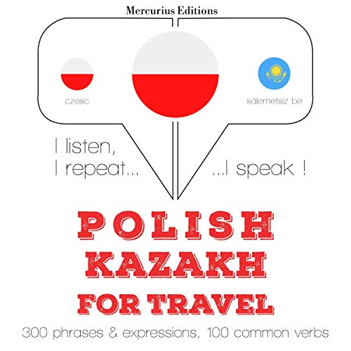 Polish - Kazakh. For travel