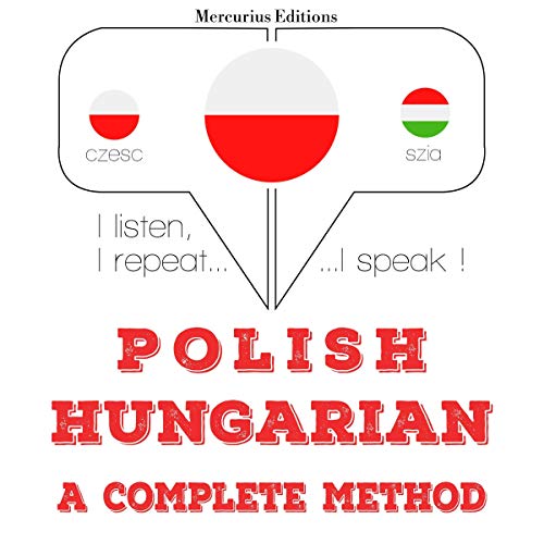 Polish - Hungarian. A complete method