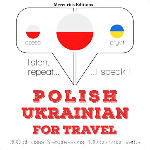 Polish - Ukrainian. For travel