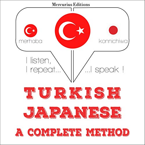 Turkish - Japanese. A complete method by J. M. Gardner