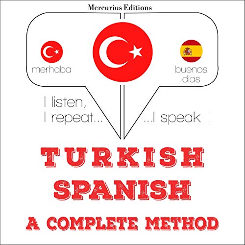 Turkish - Spanish. A complete method