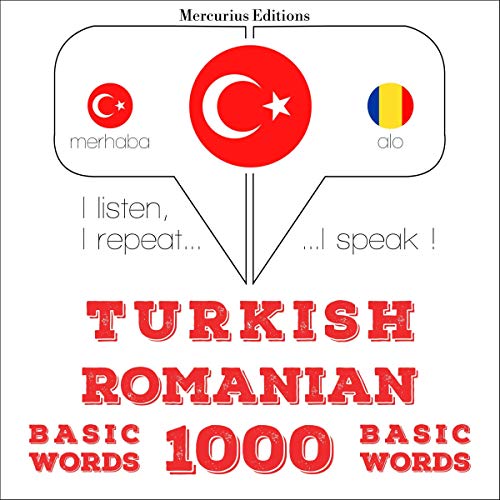 Turkish - Romanian. 1000 basic words by J. M. Gardner