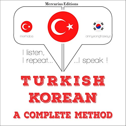 Turkish - Korean. A complete method