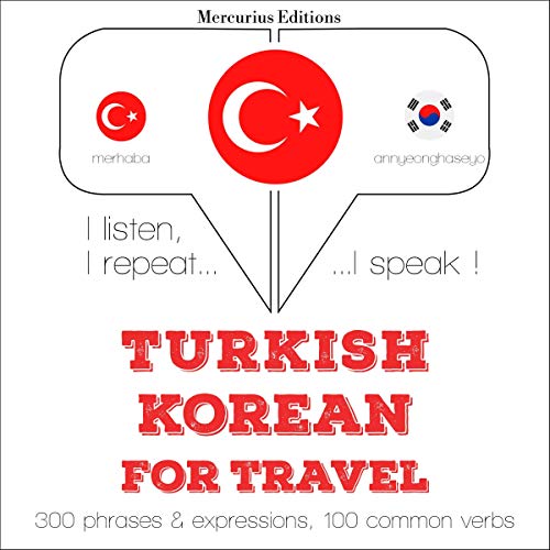 Turkish - Korean. For travel