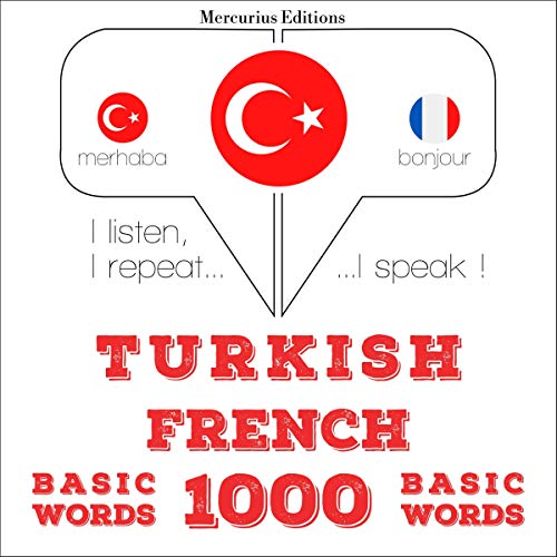 Turkish - French. 1000 basic words by J. M. Gardner
