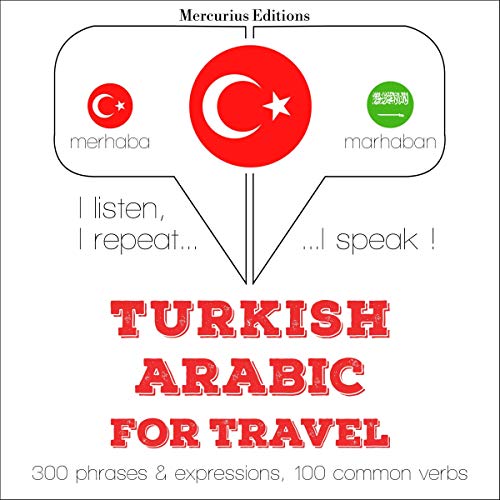 Turkish - Arabic. For travel