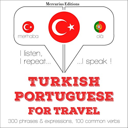 Turkish - Portuguese. For travel