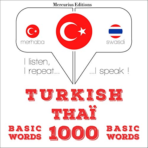 Turkish - Thaï. 1000 basic words by J. M. Gardner