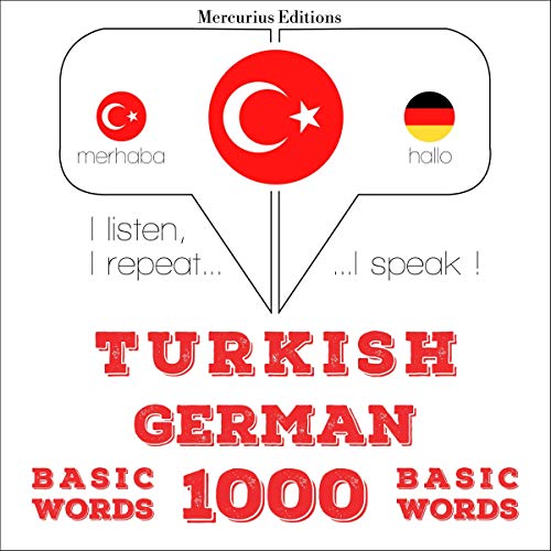 Turkish - German. 1000 basic words by J. M. Gardner