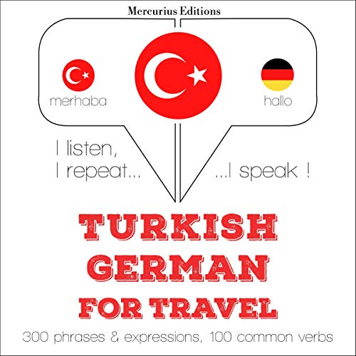 Turkish - German. For travel