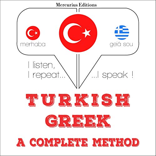 Turkish - Greek. A complete method by J. M. Gardner