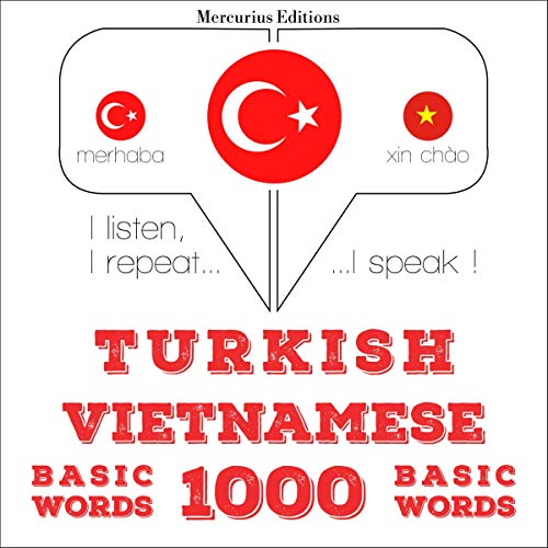 Turkish - Vietnamese. 1000 basic words